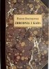 ZBRODNIA I KARA - Fiodor Dostojewska